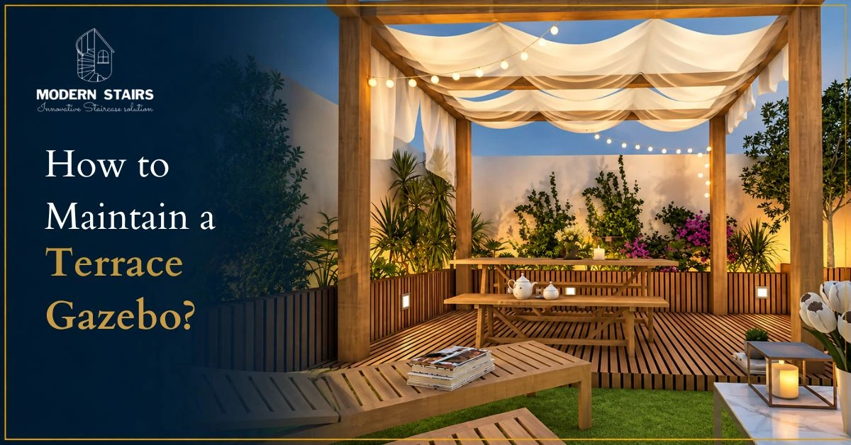 How to Maintain a Terrace Gazebo?
